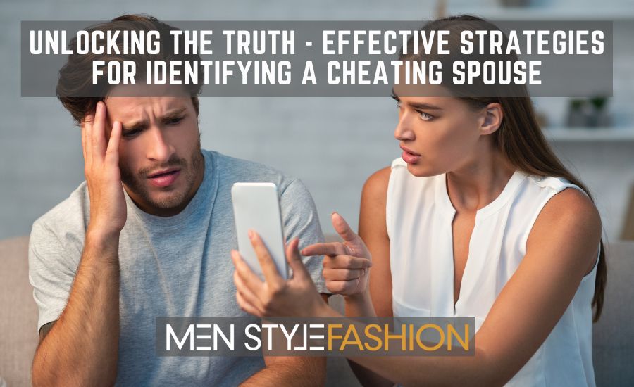 Unlocking the Truth – Effective Strategies for Identifying a Cheating ...